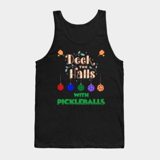 Deck The Halls With Pickleballs, Pickleball, Pickleball Player, Pickleball Christmas, Pickleball Paddle, funny pickleball Tank Top